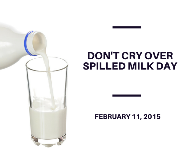 idiom cry over spilled milk